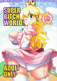 SUPER BITCH WORLD - Colorized