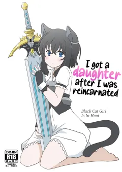 Tensei shitara Musume ga Dekimashita - Black Cat Girl Is In Heat