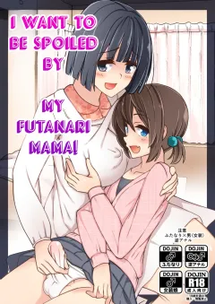 Futanari Mama ni Amaetai!