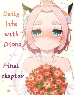 Diona to no Nichijou -Saishuu Hen