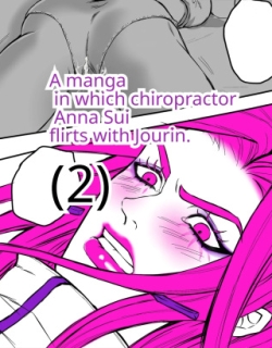 Chiropractor Anna Sui[JoJo's Bizarre Adventure)