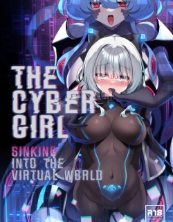 The Cyber Girl Sinking into the Virtual World