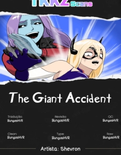 The Giant Accident