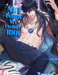 Nut Inside My Favorite Idol