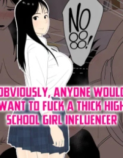 Muchimuchi JK Influencer no Ane toka Yaritai ni Kimatteru