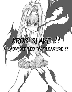 Xros Slave