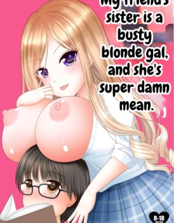 Tomodachi no Onee-chan ga Kyonyuu no Shiro Gal de Tottemo Sukebe datta Ken