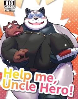 Help me, Uncle Hero!