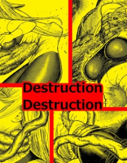 Destruction Destruction - The Strangled heroin's total defeat