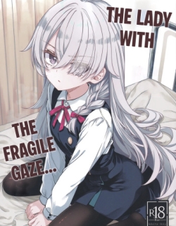 Hakanaki Hitomi no Ojou-sama wa｜The Lady with The Fragile Gaze...