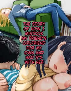 Jibun no Kanojo to Machigaete Tomodachi no Kanojo to Sex suru Hanashi 1 & 2