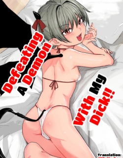 Akuma o Chinpo de Yattsukero!! | Defeating a Demon with My Dick!!