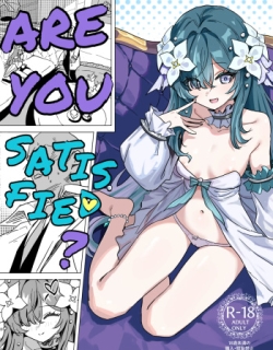 Manzoku shita Kashira? | Are you Satisfied?