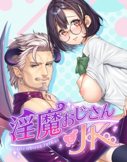 Inma Oji-san to JK | My Middle-Aged Incubus and Me