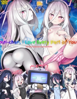 Kei-chan, Zenbu Suki | Kei-chan, I Love Every Part of You
