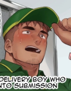 A Macho Delivery Boy Who Falls into Submission