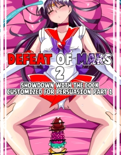 Kasei no Haiboku 2 Taiketsu! Rouraku Senyou Chinpo Zenpen | Defeat of Mars 2 Showdown With The Cock Customized For Persuasion Part 1